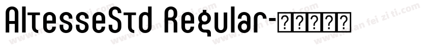 AltesseStd Regular字体转换